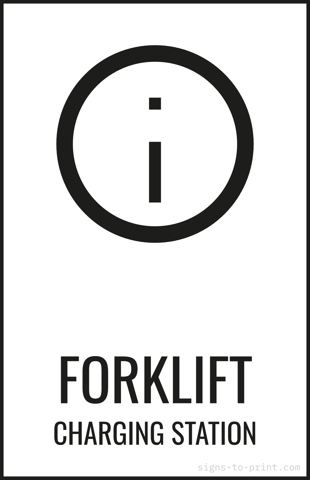 Free printable Forklift Charging Station 11 x 17 sign, Black / White, 11 x 17 download