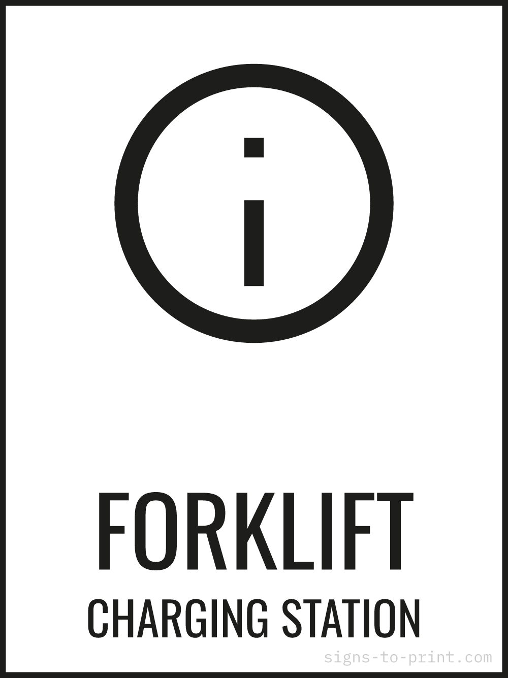 Free printable Forklift Charging Station 18 x 24 sign, Black / White, 18 x 24 download