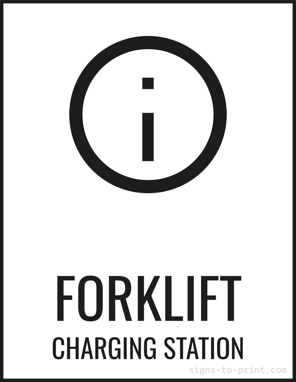 Free printable Forklift Charging Station 8.5 x 11 sign, Black / White, 8.5 x 11 download