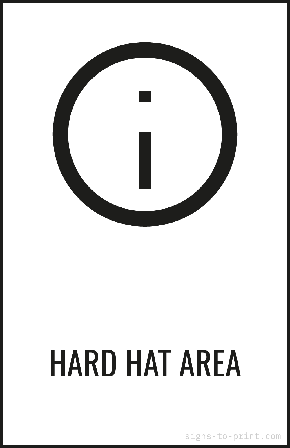 Free printable Hard Hat Area 11 x 17 sign, Black / White, 11 x 17 download