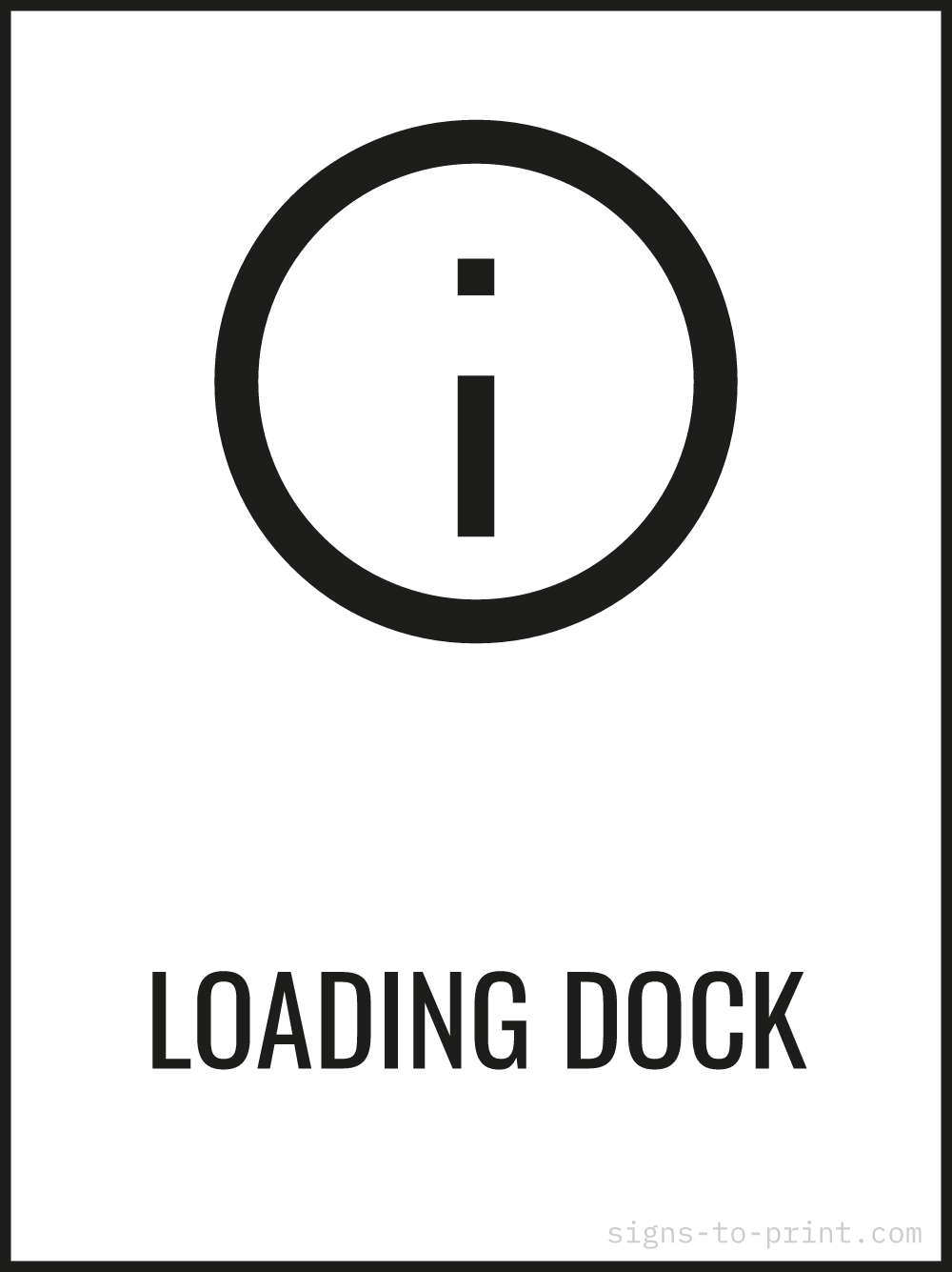 Free printable Loading Dock 18 x 24 sign, Black / White, 18 x 24 download