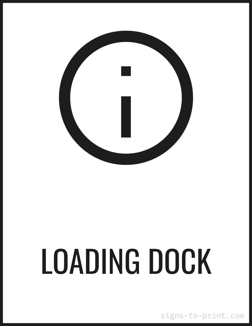 Free printable Loading Dock 8.5 x 11 sign, Black / White, 8.5 x 11 download